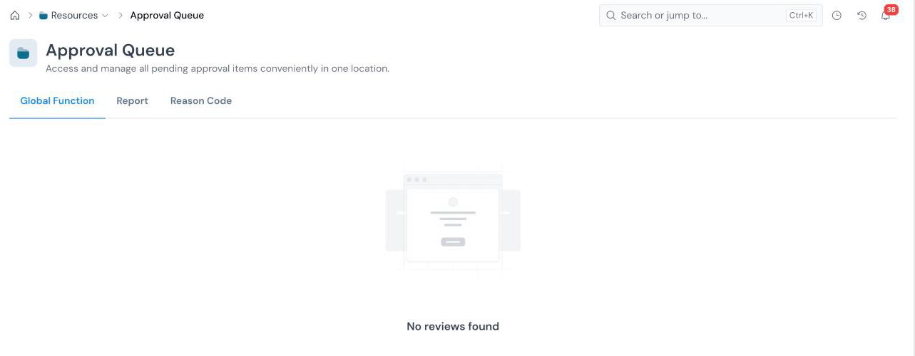 Approval Queue page in the Resources module with Global Function, Report, and Reason Code tabs and an empty state reading No reviews found.